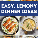 Lemony dinner ideas.